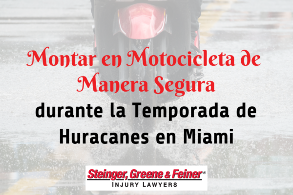 Montar en Motocicleta de Manera Segura durante la Temporada de Huracanes en Miami