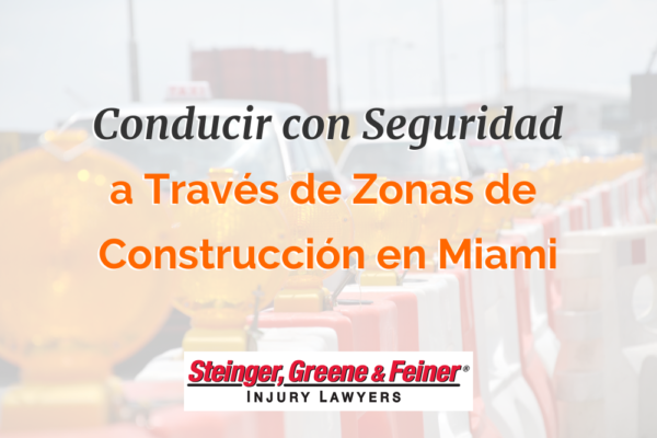 Conducir-con-Seguridad-a-Través-de-Zonas-de-Construcción-en-Miami