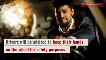 Drivers will be advised to keep their hands on the wheel for safety purposes