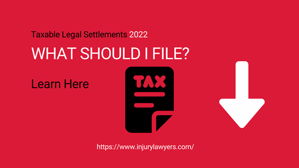 Taxable Legal Settlements 2022